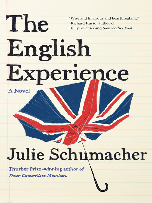 Title details for The English Experience by Julie Schumacher - Available